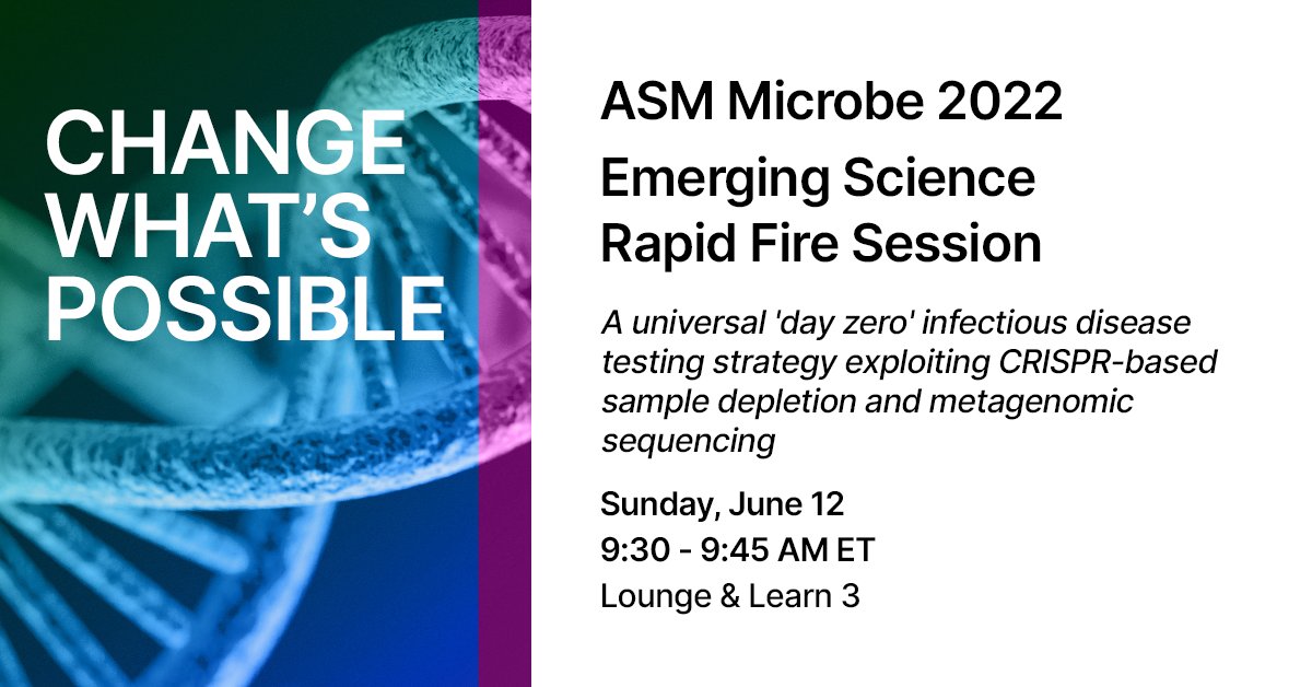 Check out the emerging science rapid fire session on 6/12, 9:30am in Lounge/Learn 3 at #ASMicrobe to learn about a universal day zero infectious disease testing strategy exploiting #CRISPR-based sample depletion &amp; metagenomic sequencing hubs.la/Q01dlxZd0