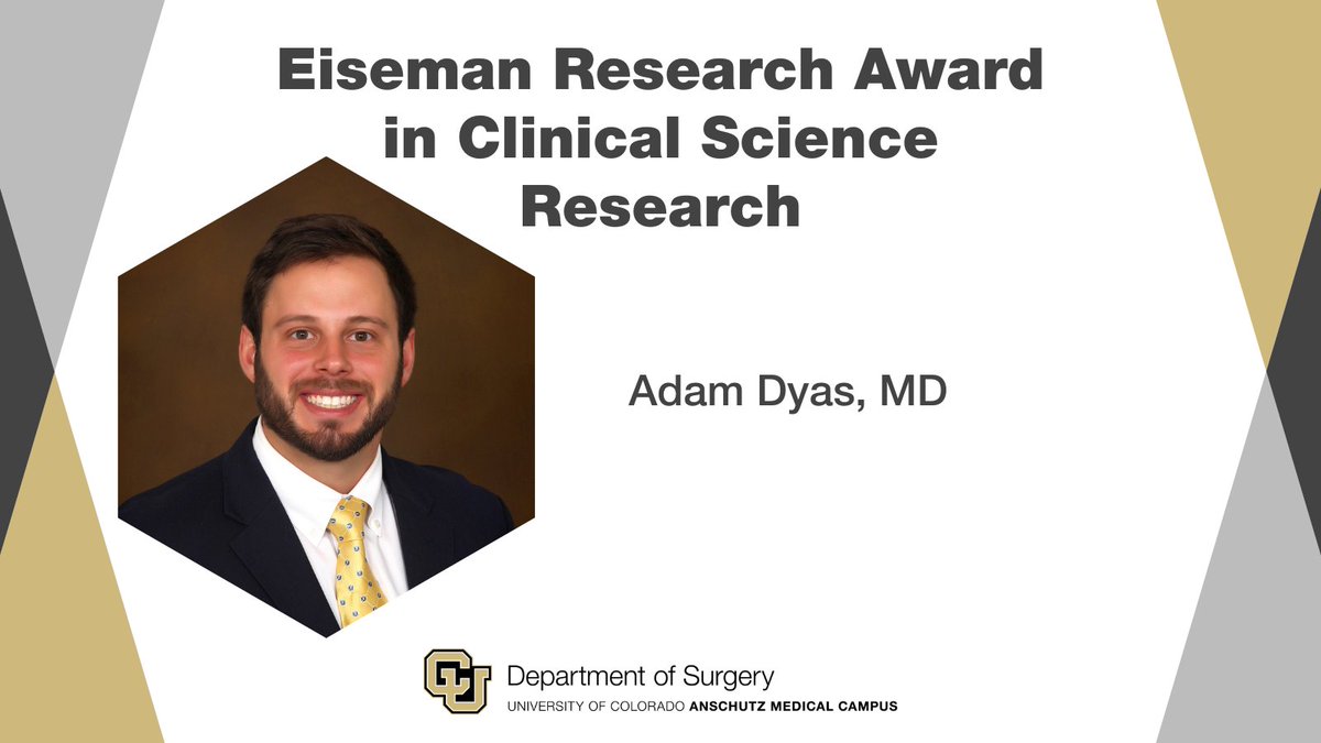 CUDeptSurg's tweet photo. #Congratulations, Adam Dyas, MD!

Eiseman Research Award in Clinical Science Research
#ImproveEveryLife https://t.co/eXkNPM7dEW