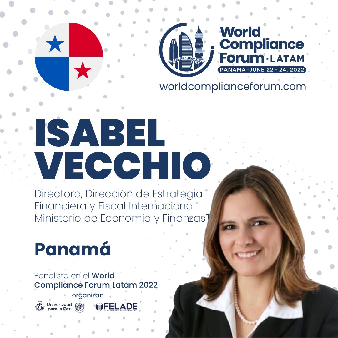 El World Compliance Forum Latam Panamá 2022, del 22 al 24 de junio.
worldcomplianceforum.com
 
Panel 14: Realidad de Panamá: Visión local de los esfuerzos y avances que ha tenido el país frente a las medidas y publicación del GAFI en la lista gris.

#wcflatam2022
#felade
#upaz