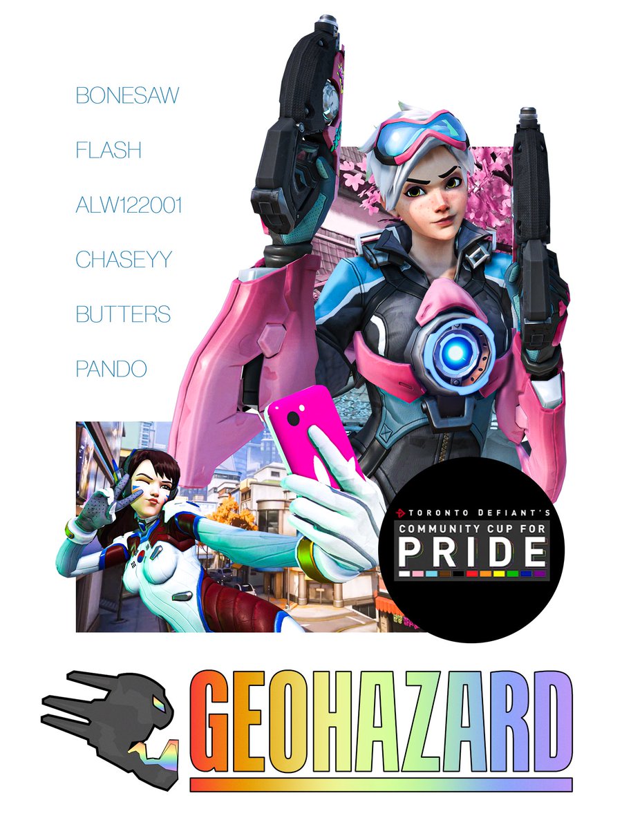 GeohazardGG's tweet photo. It’s time to #DigDeep🚧 for Pride.

🔫 @Bonesaw_OW 
🔫 @FlashXL1 
🛡 @Alw122001 
🛡 @CHeininger9 
💉 @Pando_JC 
💉 @gosubutters 

GEOHAZARD x @TorontoDefiant COMMUNITY CUP FOR PRIDE https://t.co/ARBwtdOxE9