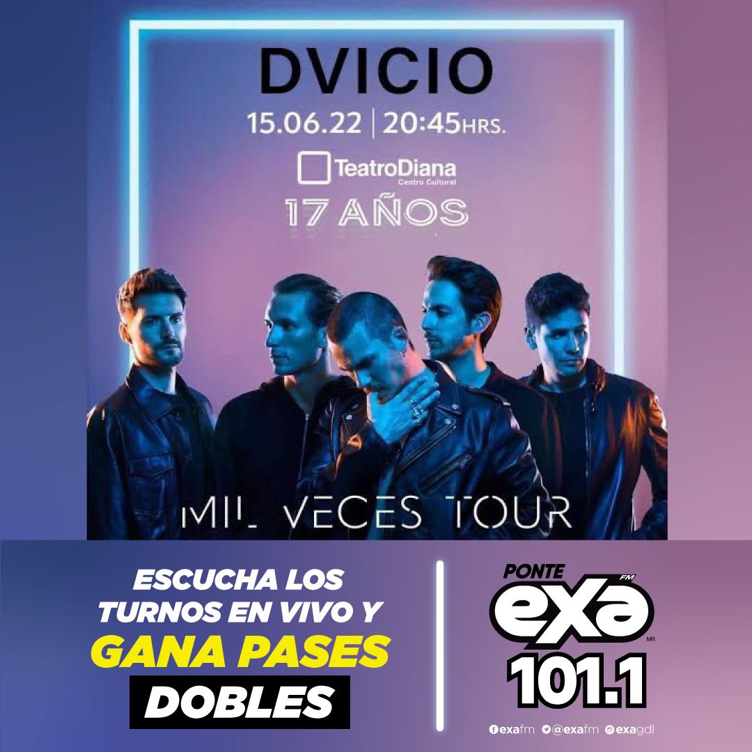 ExaGuadalajara's tweet photo. Gana tu pase doble para ver a @dvicioficial 🤩🎫 escucha los turnos en vivo, marca a cabina al 3336298248 y 249📞 y estarás participando para ir a disfrutar del concierto este próximo 15 de junio🙌🏻🎤 #EnTodasPartes #ponteEXA https://t.co/inRWp6j0rL