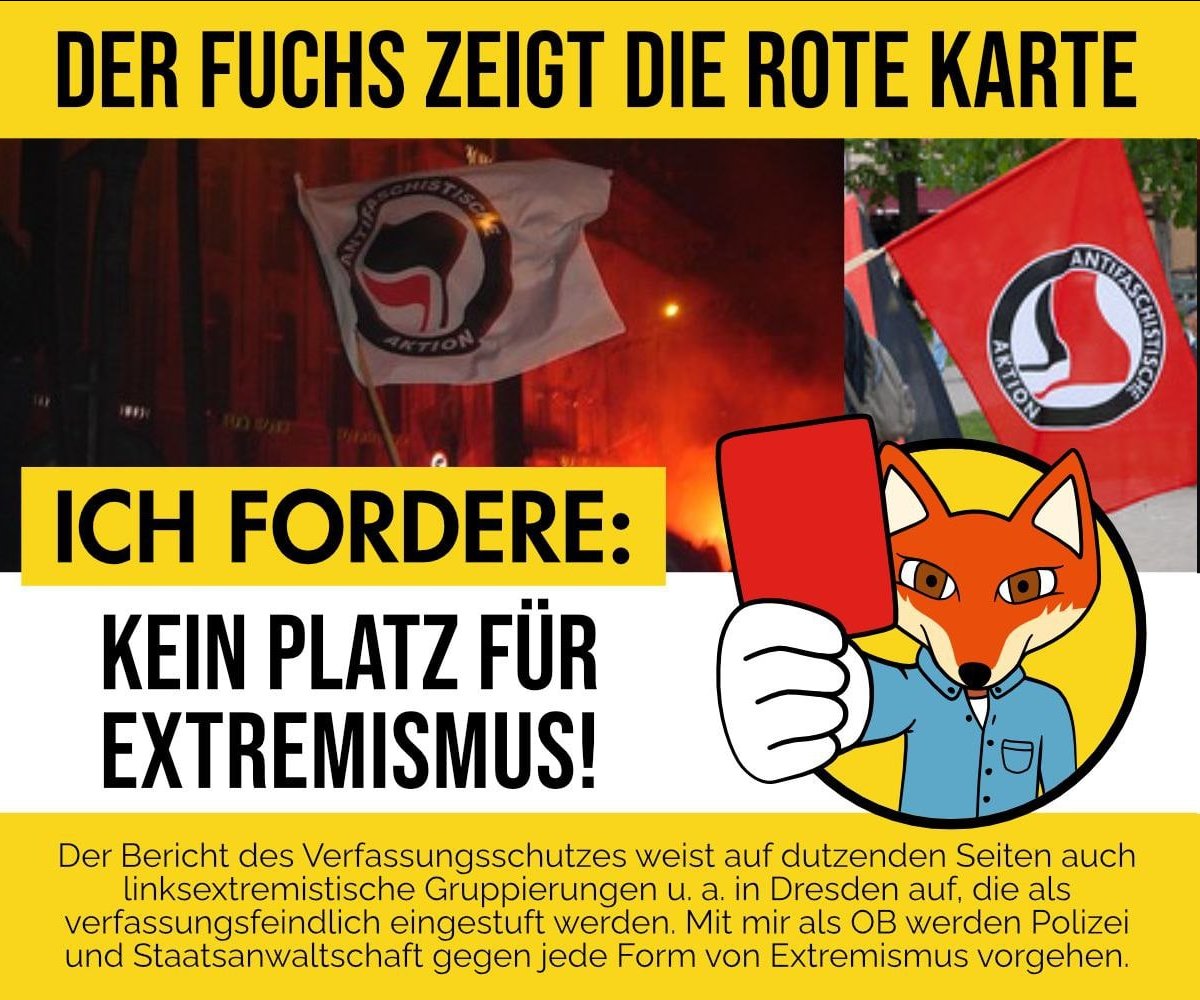 mr_marcus_fuchs's tweet photo. 🟥 Der Fuchs zeigt die rote Karte 🟥
Bericht des @BfV_Bund weist dutzende linksextremistische Gruppierungen u.a. in Dresden auf. Ich werde gegen jede Form von Extremismus vorgehen.
Ich fordere: Kein Platz für Extremismus❗️
#MF197 #OBFuchs
🖤💛 Dresden zeigt Größe. 🖤💛 https://t.co/vdm1uwDCpF