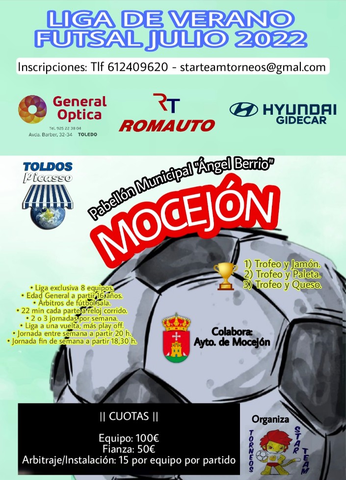 StarTeamTorneos's tweet photo. LIGA DE VERANO FUTSAL JULIO EN MOCEJÓN . INSCRIPCIONES 612409620 . https://t.co/7uQGthpesF