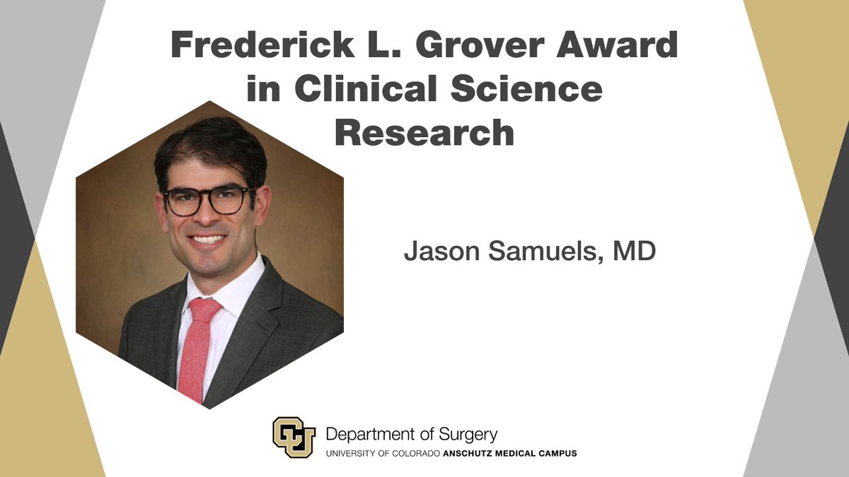 CUDeptSurg's tweet photo. #Congratulations, @jmsamuelsmd!

Frederick L. Grover Award in Clinical Science Research
#ImproveEveryLife https://t.co/bf8pu4HwmT