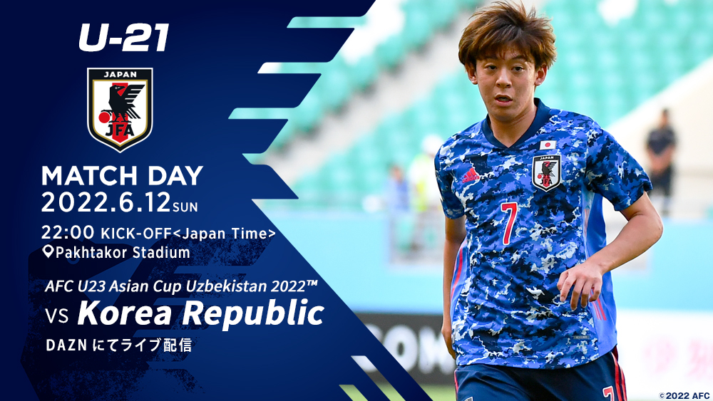 サッカー日本代表 𝐌𝐀𝐓𝐂𝐇 𝐃𝐀𝐘 いよいよノックアウトステージ初戦 ライバル 韓国と激突 Afc U23 アジアカップ ウズベキスタン22 22 00ko Lt 日本時間 Gt 韓国代表 Dazn T Co Ohtojmdzvh