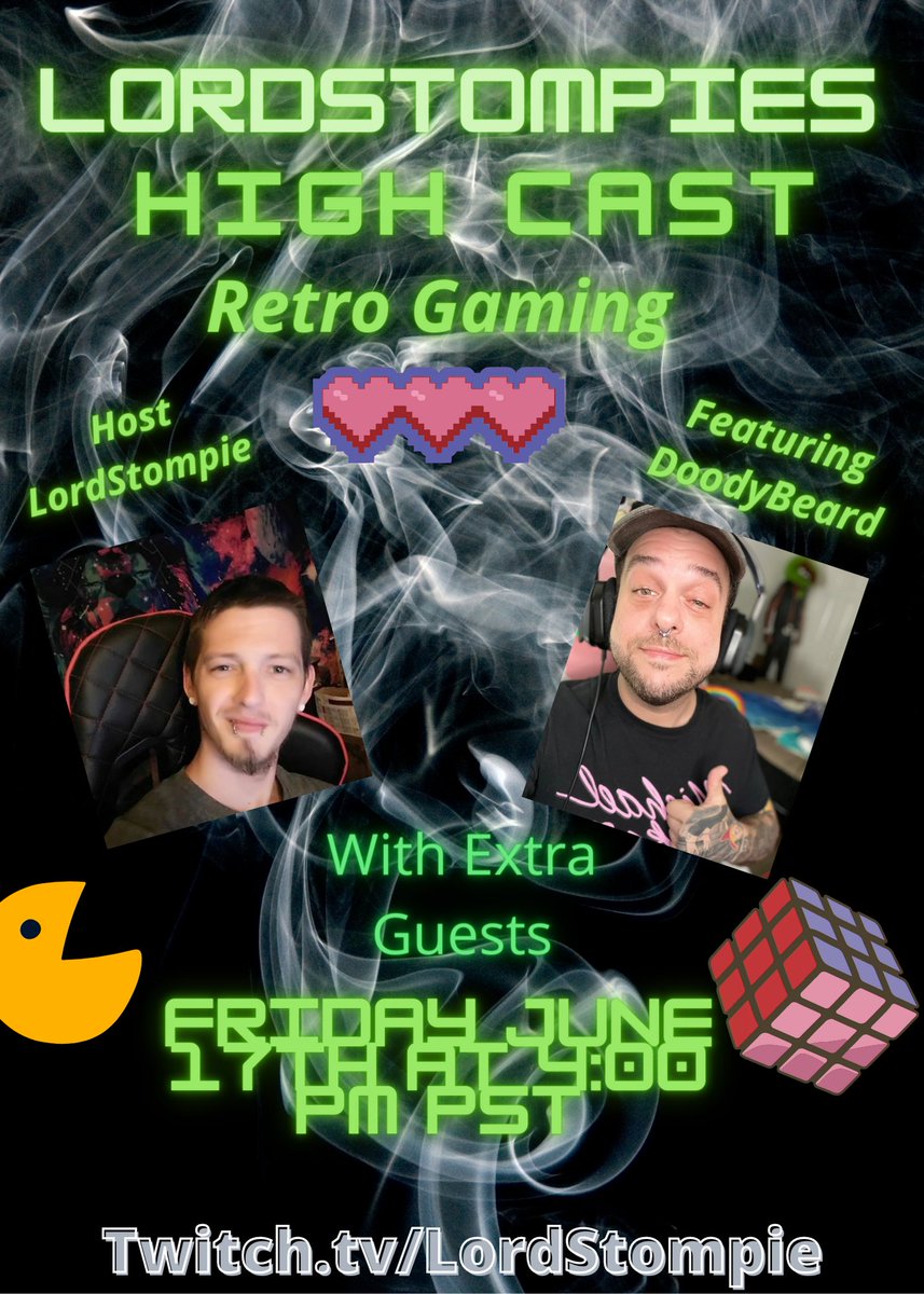 LordStompie's tweet photo. This next Friday the 17th I am Proud to Announce the next episode of the HighCast with my guest star @doodybeardLIVE we will be talking about retro games and just rambling on about our love for games come join us might have some other guests as well #twitch #HighCast #Podcast https://t.co/cIKgZrI925