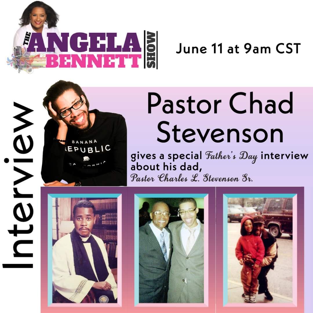 ChadStevenson's tweet photo. Catch a special Father's Day Interview on the Angela Bennett Show tomorrow at 9am CST with Pastor Chad Stevenson as he talks about his father, the late Pastor Charles L. Stevenson. 

https://t.co/eE20BrlAom https://t.co/ureN6VvjUQ