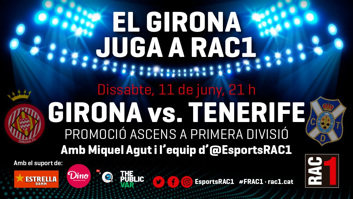 💥El Girona juga a RAC1! 

Viu el Girona - Tenerife, anada de la final d'ascens a Primera,  amb <a href="/MiquelAgutRiera/">Miquel Agut</a>! 

Escolta'ns👇

📻 <a href="/rac1/">RAC1</a> 
💻 rac1.cat
📲 App

#⃣ #frac1 

🤝Amb el suport d'<a href="/EstrellaDammCat/">Estrella Damm Cat</a>,  <a href="/gelatidino/">Gelati Dino</a> i <a href="/Thepublicvarapp/">Thepublicvar var</a>