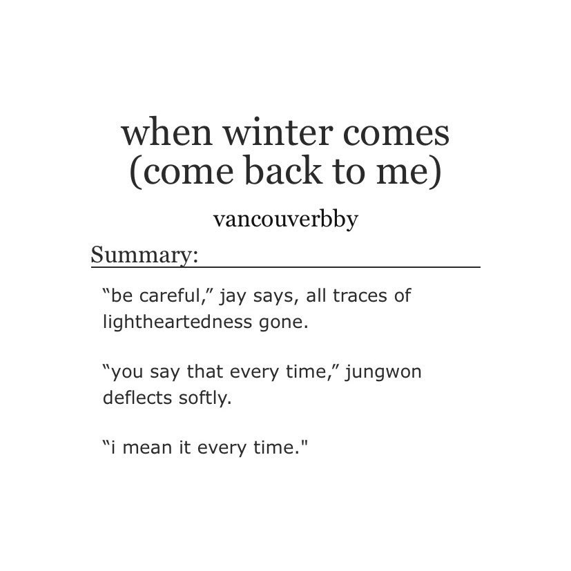 vancouverbby's tweet photo. when winter comes ⋆ jaywon

» post-apocalyptic au
» all the angst that ensues when two people in love are separated 
» eventual fluff to make up for the heartache 
» side sunki, heejake, markyong
» chapter links below 

https://t.co/x4CL4WdmZX https://t.co/gVDN4RcLnM