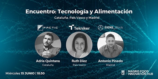 madridalimenta's tweet photo. #Encuentro | Tecnología y Alimentación en Madrid Food Innovation Hub:
- Ruth Díez #Tekniker País Vasco
Robótica y sensoria.
- Adria Quintana #Factic Cataluña
Predicción de demanda.
- Antonio Pinedo #Signe Madrid
Blockchain.
🗓️15 junio 2022 🕟 18:30
ℹ️ https://t.co/d67Fbb1LEJ https://t.co/BGHAQHzLSD