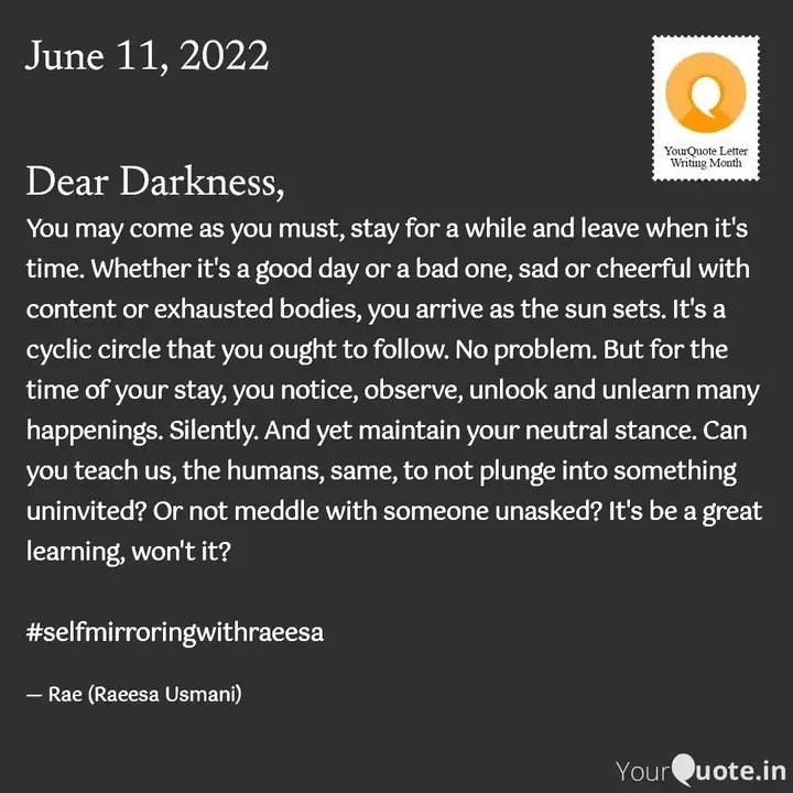 RaeesaUsmani's tweet photo. If you're writing a letter to The Darkness, how will it read?
#yolewrimo or the YourQuote Letter Writing Month i.e. June. 
#life #letters #deardarkness #yourquoteandmine #musingtime #thinking #amwriting #WritingCommunity
#writerslift https://t.co/j8Pa3WC7w7 https://t.co/a0Efwp5oJt