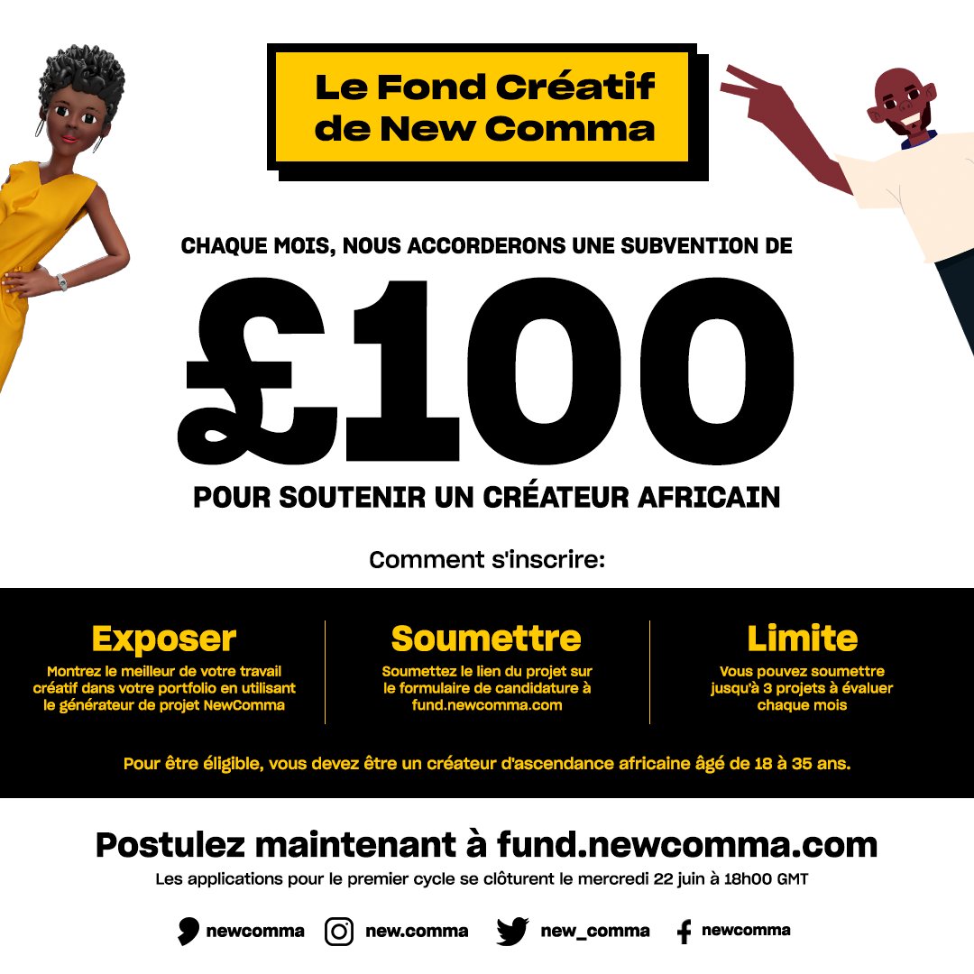 New_Comma's tweet image. Le #NCFund est de retour 💰

Chaque mois, nous accorderons une subvention de 100£ pour soutenir un créateur africain!

Postulez maintenant à newcomma.com/fund

Les applications pour le premier cycle se clôturent le mercredi 22 juin à 18h00 GMT.