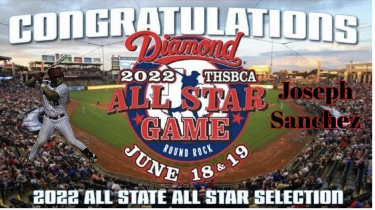 Congratulations to <a href="/josephs2022/">Joseph Sanchez</a> on being selected to the State All Star Game in Round Rock,Texas at Dell Diamond!