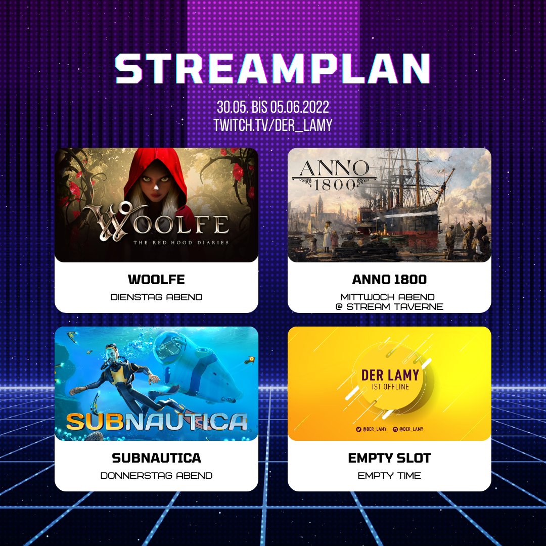 Der_Lamy's tweet photo. Mein neuer Streamplan ist da!
30.05. bis 05.06.2022
💜 https://t.co/g7knRyAxBQ
👾 #twitch #stream #gamingsociety #Woolfe #Anno1800 #Subnautica https://t.co/3uw8V9Zeq3