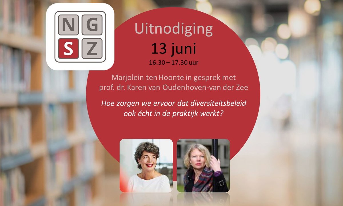Maandag 13 juni, 16.30 – 17.30 uur: GRATIS digitale mini-masterclass over diversiteitsbeleid. Zorg dat je er ook bij bent! Een interactieve sessie met bijdragen van @MtenHoonte en Karen van Oudenhoven-van der Zee ngsz.nl/publicaties/ho…