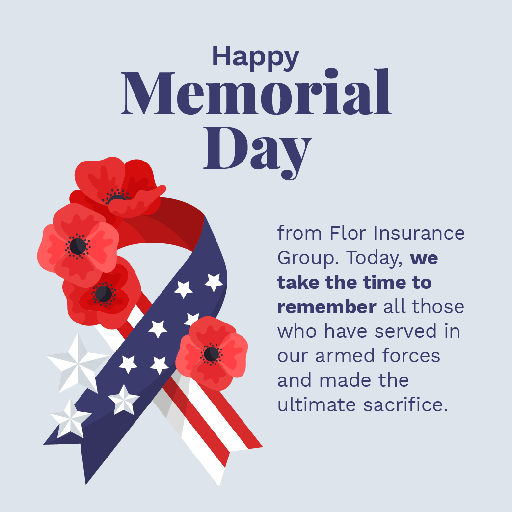 fclynch's tweet image. Happy #MemorialDay! From Flor Insurance to all of those who have served in our #ArmedForces and made the ultimate sacrifice. We are forever #grateful. 

#thinkinsurancethinkflor