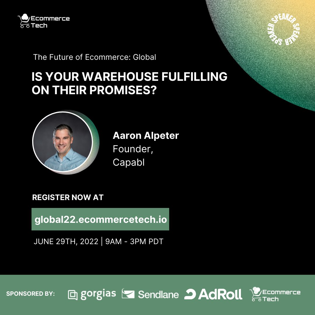 CapablCo's tweet photo. Catch our CEO, Aaron Alpeter discussing the relationship and expectations of brands and fulfillment centers.
Organized by: ecommerce tech
Mark your Calendars for the 29th of June 2022
Register now:
https://t.co/D6liR1Jdsy
#capabl #ecommerce #fulfillment #brand https://t.co/8RVOc6mrG4