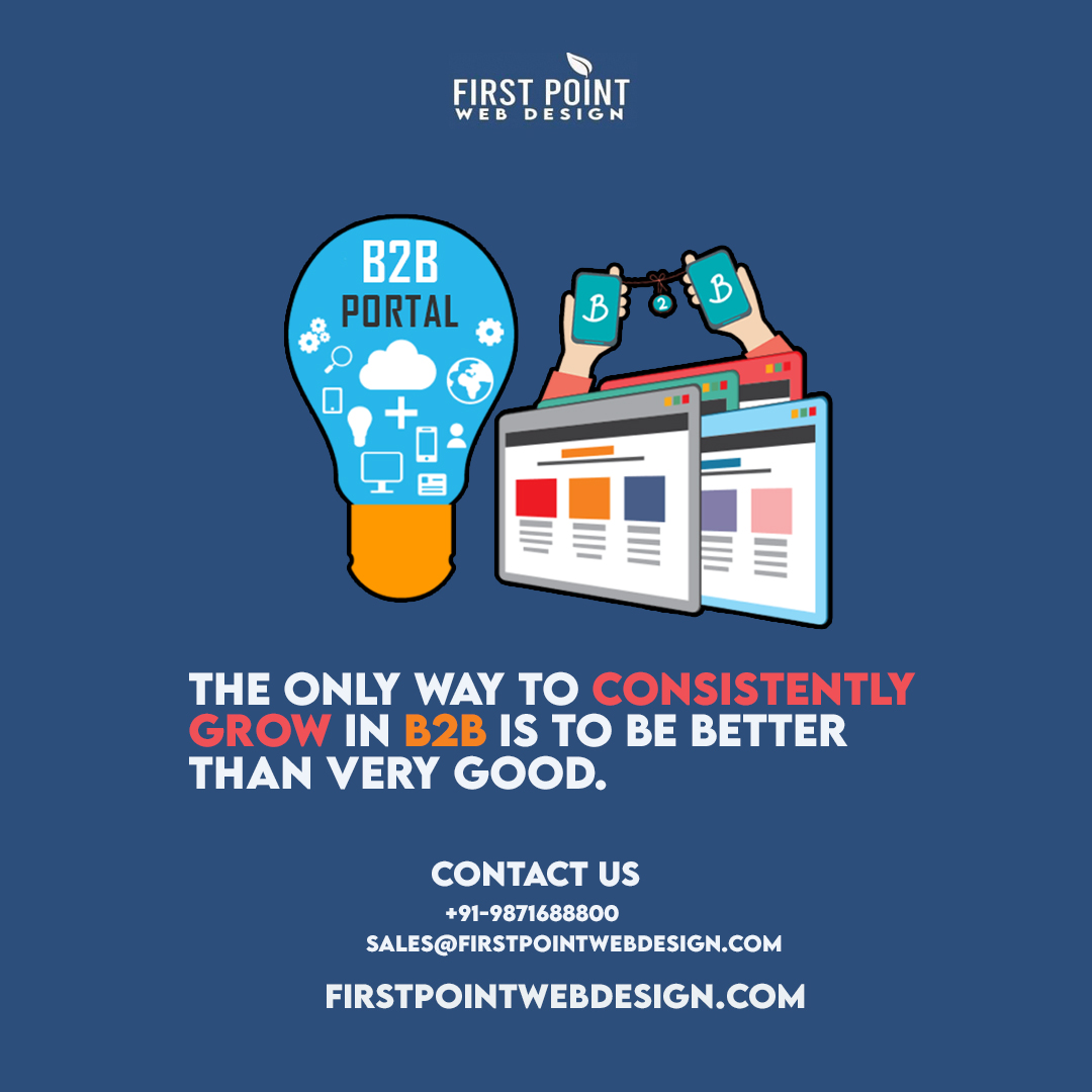 firstpointwebs's tweet image. The only way to consistently grow in B2B is to be better then very Good
#b2bportaldevelopment
Contact Details:
 +91 9871688800
 firstpointwebdesign.com
 Email: sales@firstpointwebdesign.com
FOLLOW US @firstpointwebdesign
#websitedevelopment
#b2bwebdesign #b2bportalsoftware