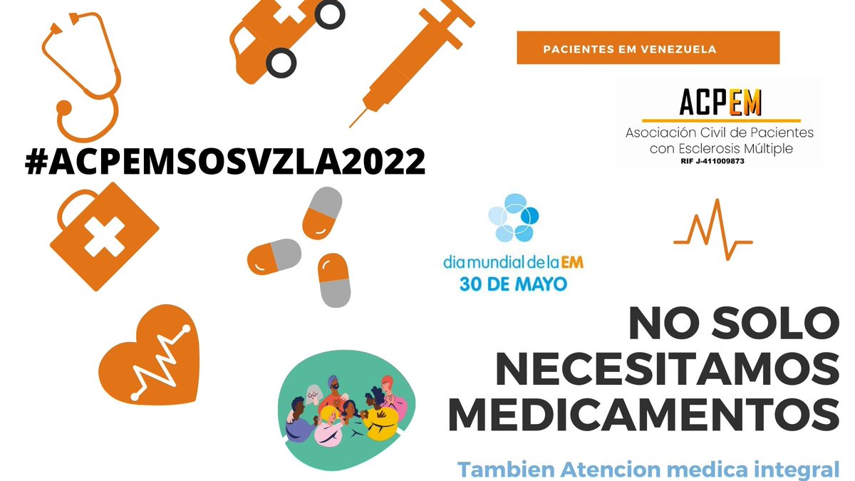 acpemvzla's tweet photo. #ACPEMSOSVZLA2022 # MSConnections Hoy #30Mayo, #DiaMundialdelaEsclerosisMúltiple, los pacientes en Venezuela celebramos el tEMple que hemos tenido, al soportar tantas carencias sanitarias.  No bastan 3 genéricos. Pedimos una atención integral a las autoridades del IVSS https://t.co/XJWoGCf7ak