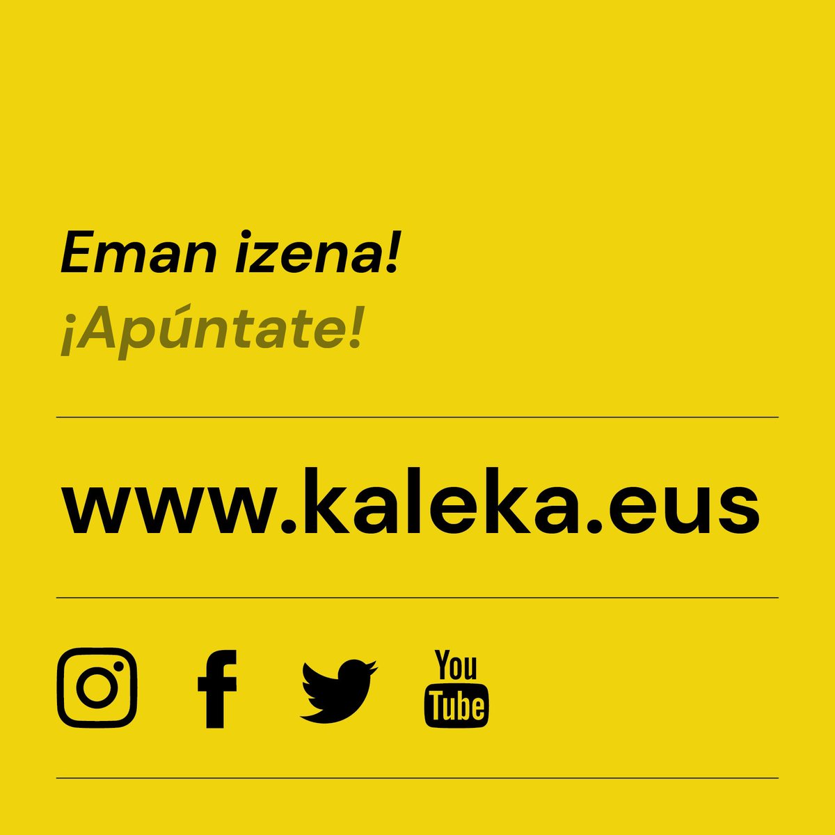 Kultura gustoko baduzu animatu zaitez KALEKAko ekoizpen taldean parte hartzera eta eman izena ekainak 3 baino lehen: kaleka.eus
/
Si te gusta la cultura anímate a participar en el equipo de producción de KALEKA y apúntate antes del 3 de junio: kaleka.eus/es/inicio-es/