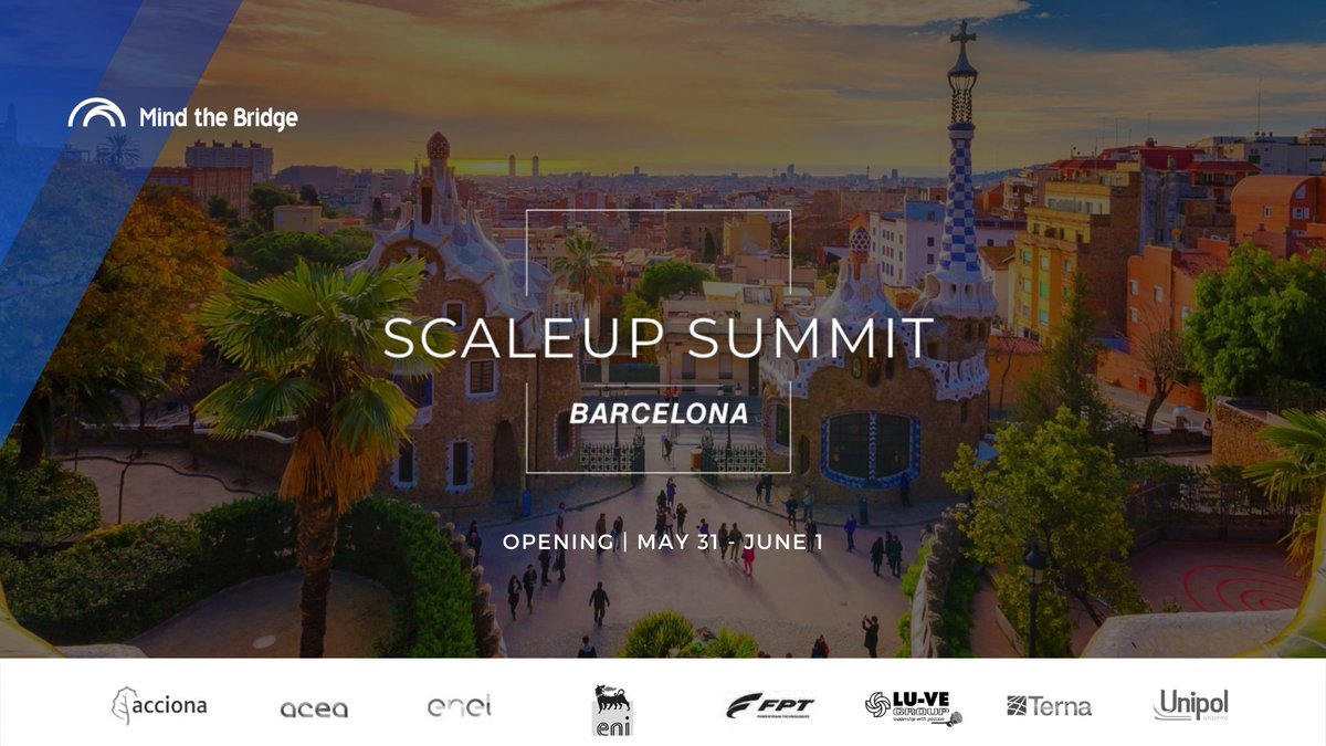 MindTheBridge's tweet photo. ‼️Getting ready for tomorrow‼️
MTB #Scaleup Summit #Barcelona
Official Opening | May 31 - June 1
Agenda & Registration
👉🏻https://t.co/EEfko6W3yh
Thanks to our corporate partners!
@ACCIONA @AceaGruppo @EnelGroupIT @eni @FPTIndustrial #LUVEGroup @TernaSpA @UnipolSai_CRP https://t.co/QMd5vHwM02