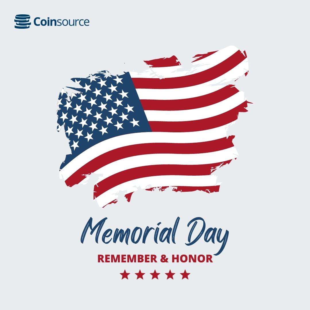 Coinsource is closed today in observance of #MemorialDay. We take a moment to express our gratitude and remember our heroes. Our staff and customer support team will resume to our set business hours tomorrow, 5/31.🇺🇸