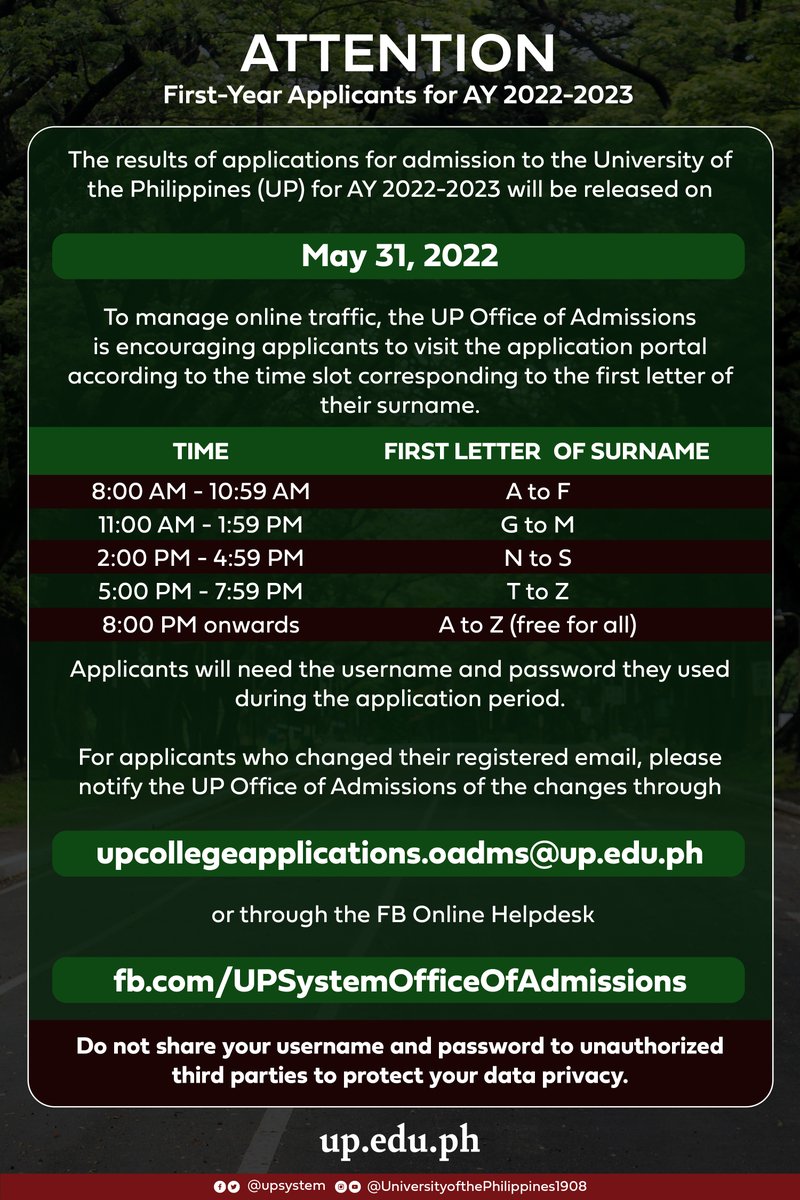 The Office of Admissions of the University of the Philippines has released a schedule for the viewing of the results of the UP College Applications (UPCA) 2022. Please be guided by the time slots and assigned corresponding first letter of surnames in the graphic below.