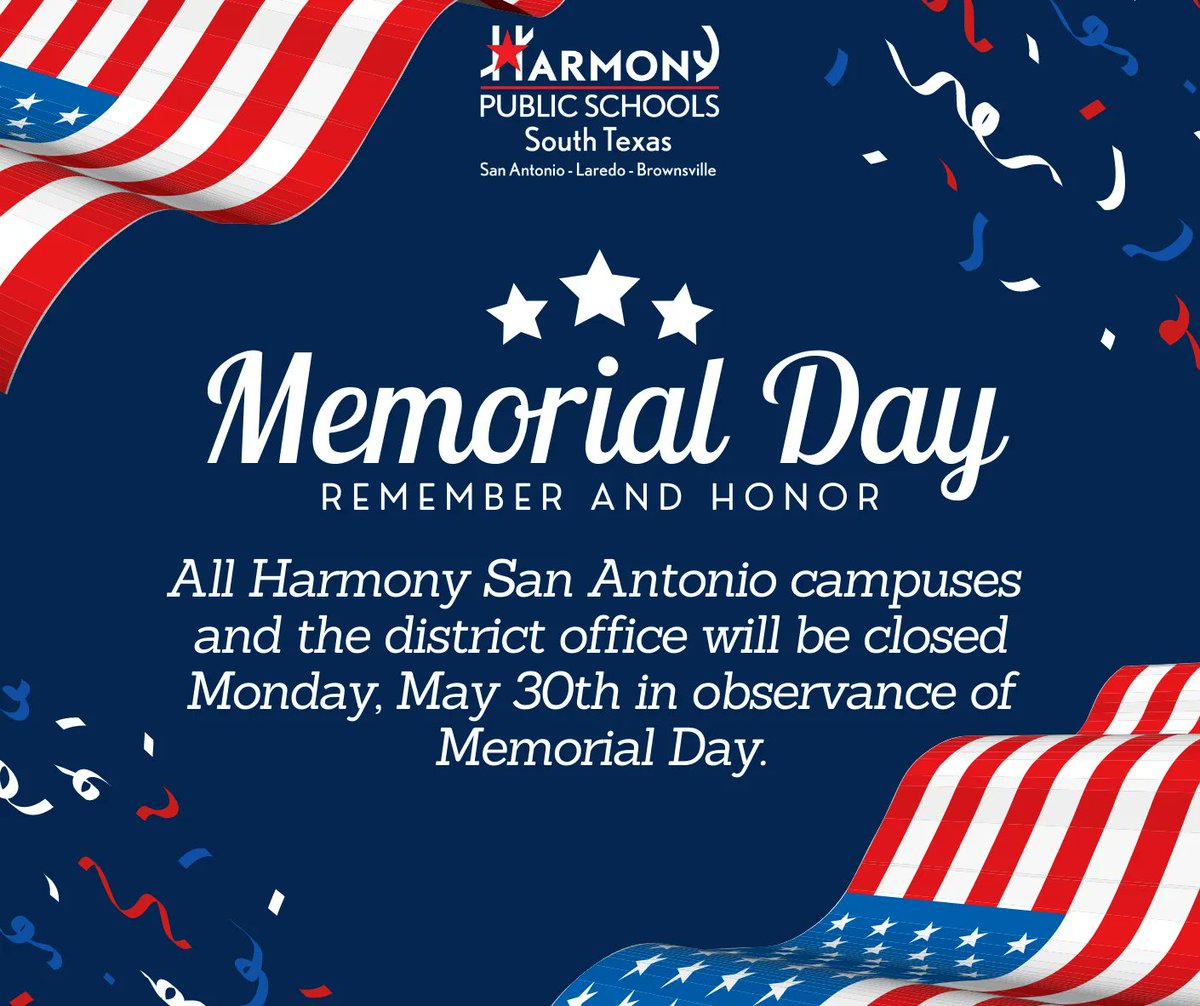 Today is Memorial Day, a day on which we remember and honor our fallen heroes.  All campuses and the district office will be closed today in observance of this day.

“Our nation owes a debt to its fallen heroes that we can never fully repay.”- Barack Obama