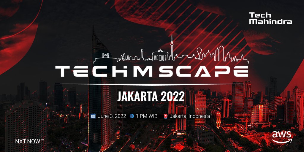 tech_mahindra's tweet photo. TechMScape Jakarta 2022, a @Tech_Mahindra event, which will deep dive into #DigitalTransformation and Cloudification will unveil the formula to Innovation and Business Expansion.
Know More: https://t.co/JaPz2glc4e
#TechMScape #NXTNow https://t.co/EwWphfymRo