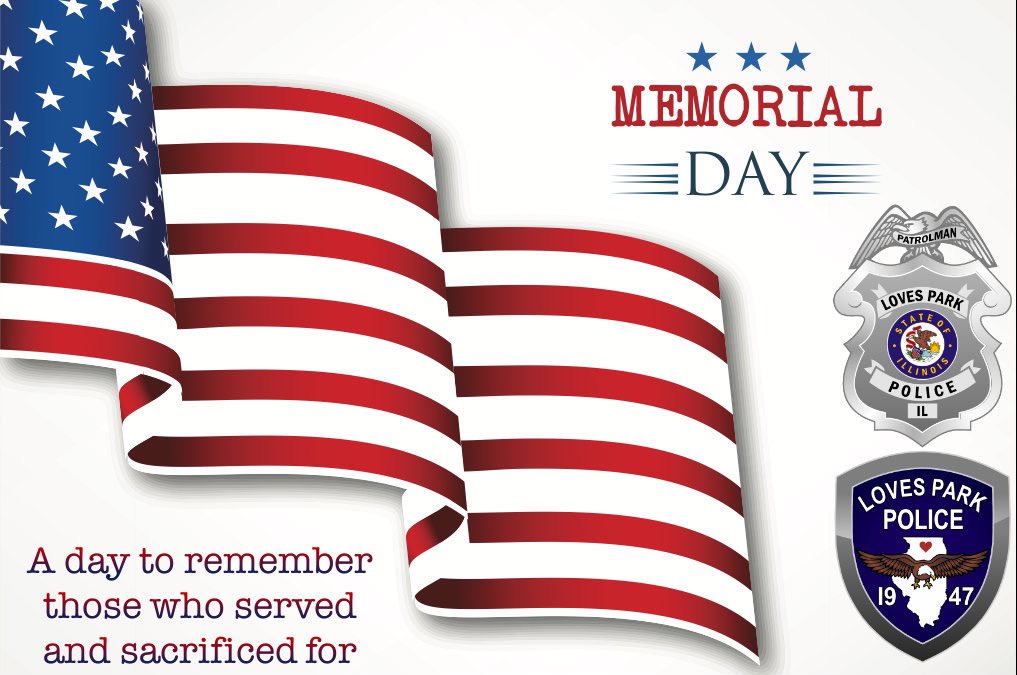 LovesParkPD's tweet photo. We remember and honor America’s fallen heroes. Stay safe this Memorial Day. 🇺🇸 https://t.co/HNcvwURSHm