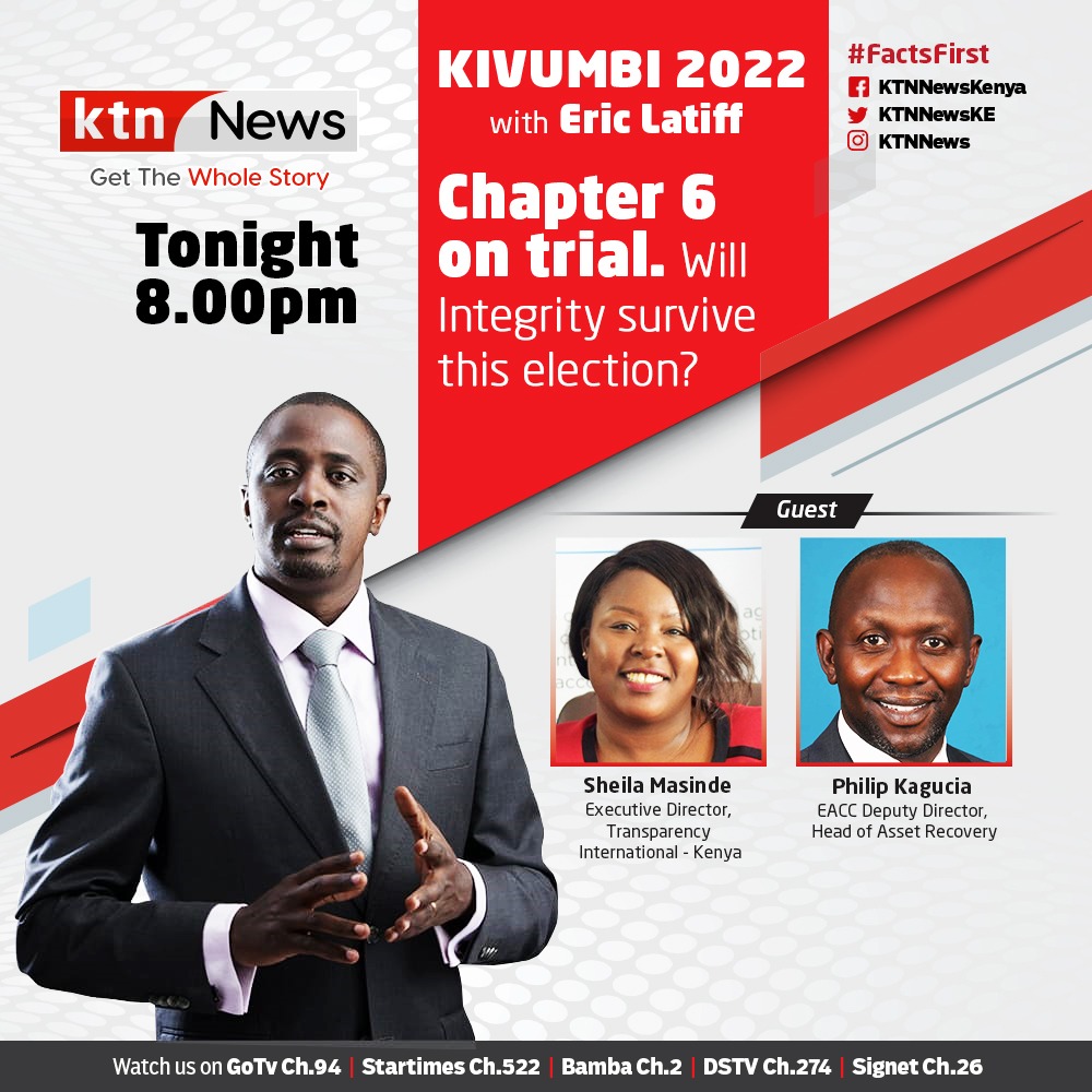 Join EACC’s Deputy Director and Head of Asset Recovery <a href="/KaguciaPhillip/">Phillip Kagucia OGW</a> together with Transparency International’s <a href="/SheiMasinde/">Sheila Masinde</a> and <a href="/EricLatiff/">Eric Latiff</a> on Kivumbi 2022, KTN News,Tonight from 8.00pm discussing,“Chapter 6 on trial; Will integrity Survive this election? <a href="/KTNNewsKE/">KTN News</a>