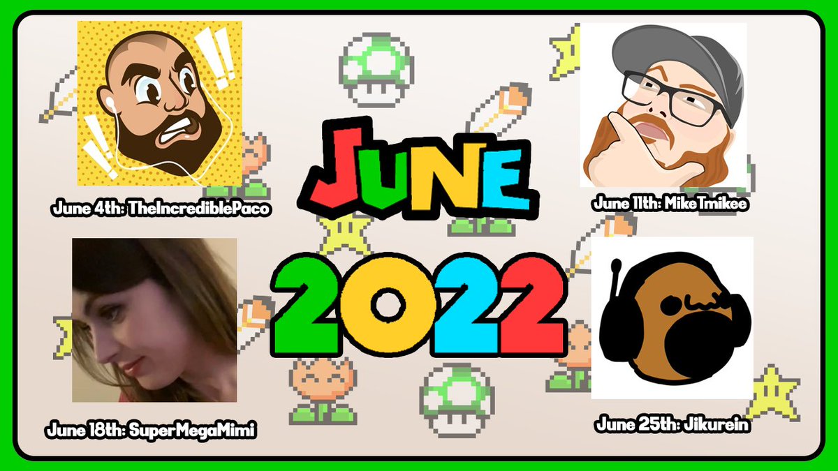 MarioCreators's tweet image. June schedule! Who are you most excited for?