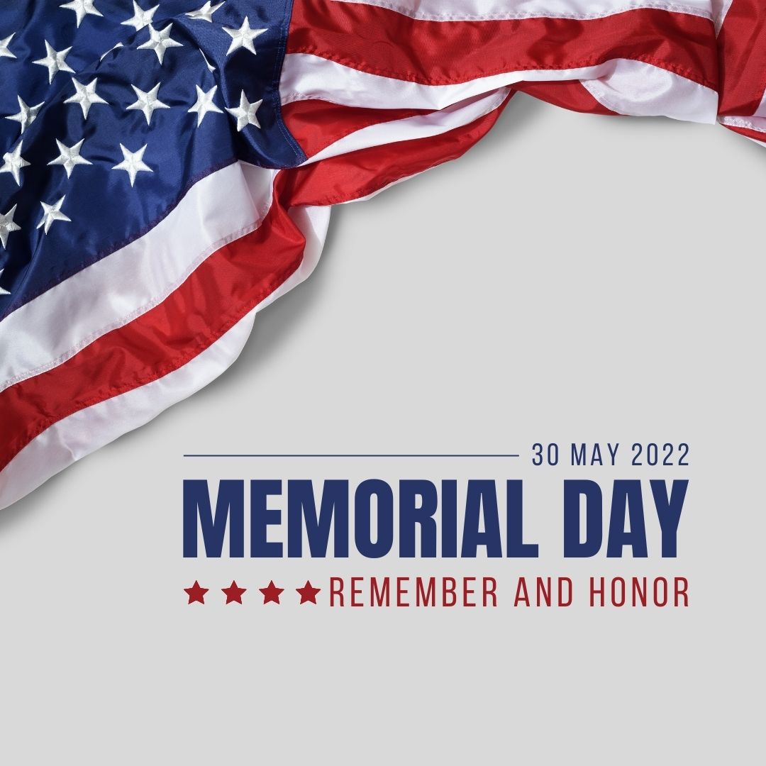 In honor of Memorial Day our offices are closed. We will reopen Tuesday, May 31st.