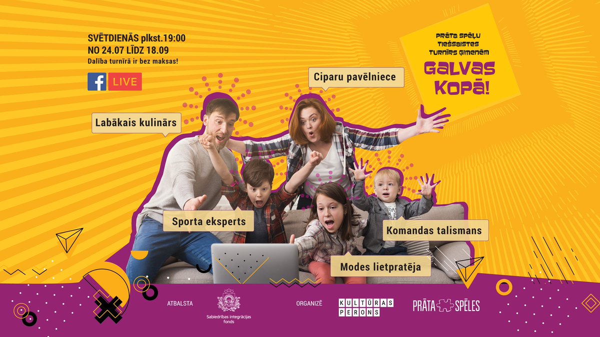 No 24. jūlija katru svētdienu plkst. 19.00 ikviena Latvijas ģimene 👪 tiek aicināta piedalīties jautrā, izzinošā “Prāta spēļu turnīrā ģimenēm: GALVAS KOPĀ"!

Spēles notiks tiešsaistē, dalība - BEZ MAKSAS.

Plašāka INFO: 
facebook.com/events/1421276…