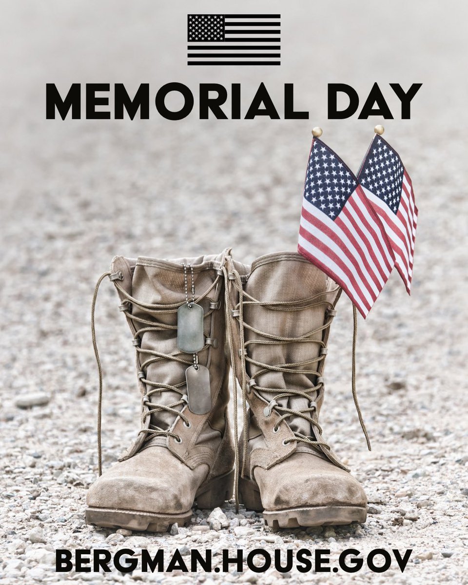 RepJackBergman's tweet photo. Today, we remember and honor the life and legacy of our brothers and sisters who selflessly gave their all so that we can live freely in the greatest Nation in history. 

May we never forget the price they paid. 

May we always remember their sacrifice. https://t.co/CMaaaWr0dl