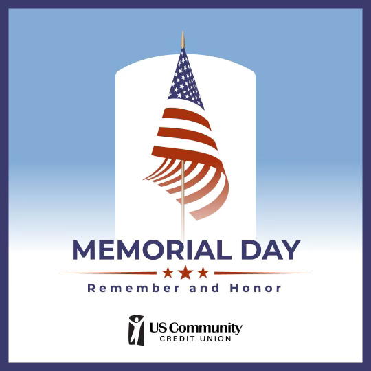 USCommunityCU's tweet image. Happy Memorial Day! Join US in honoring and celebrating all those who gave their life in service for our country. 🇺🇸 Reminder: USCCU branches will be closed today, Monday, May 30. Mobile/Online Banking and ATMs remain available for your use. #memorialday #creditunion #usccu
