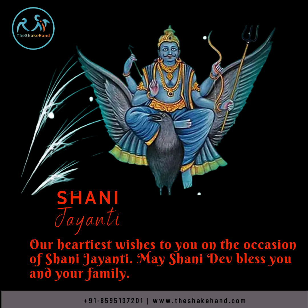 theshakehand_edu в Twitter: „Our heartiest wishes to you on the occasion of  Shani Jayanti, may Shani Dev bless you and your family. Visit Us Now:  /FcnqXrnMBv #theshakehand #ShaniJayanti #Shanidev  /rOG8VO1fPR“ / Twitter