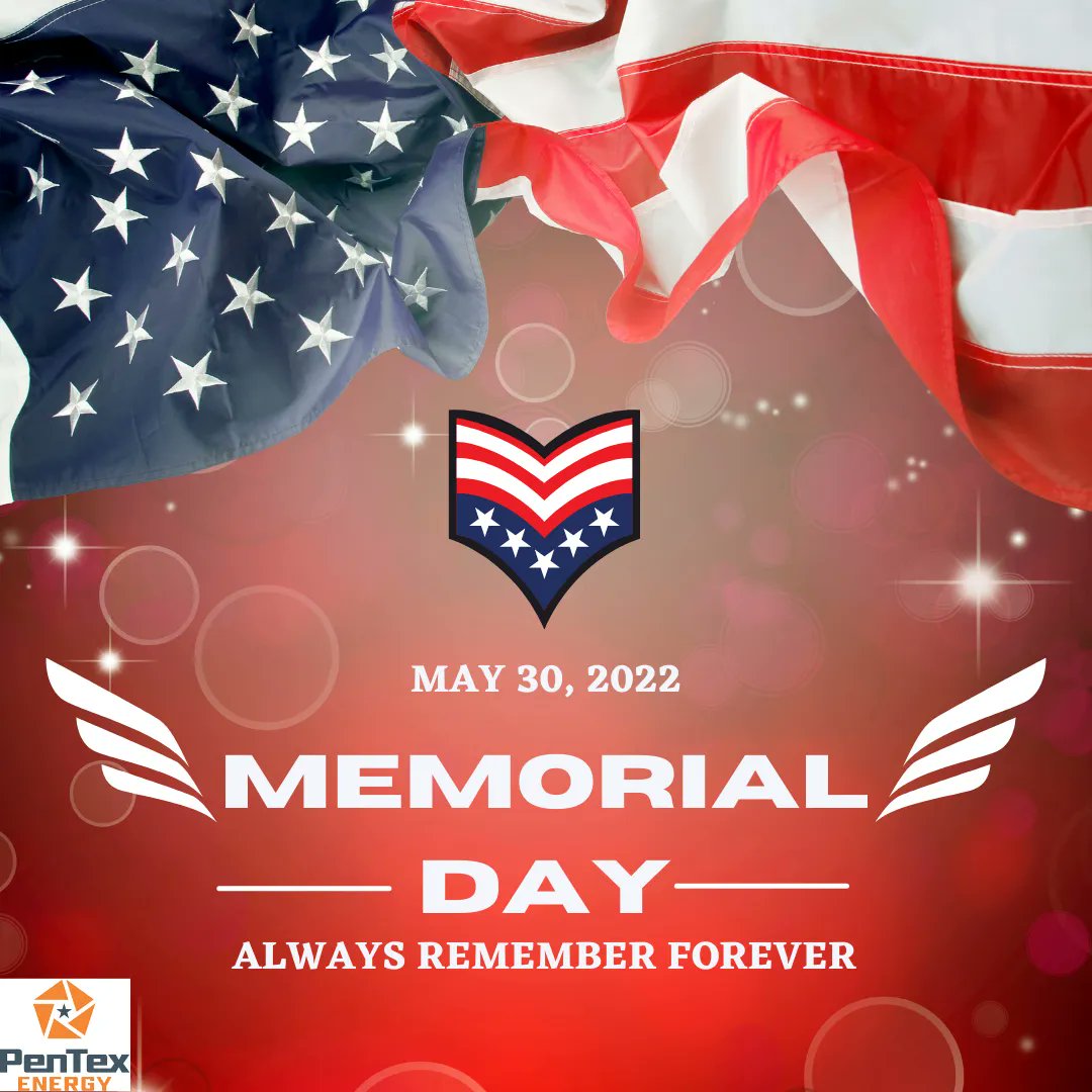 PenTexEnergy's tweet photo. PenTex Energy's office is closed today in observance of Memorial Day. Thank you to the brave men and women that have laid down their lives for this country. Today we honor them! #memorialday https://t.co/8GByQuf3wO
