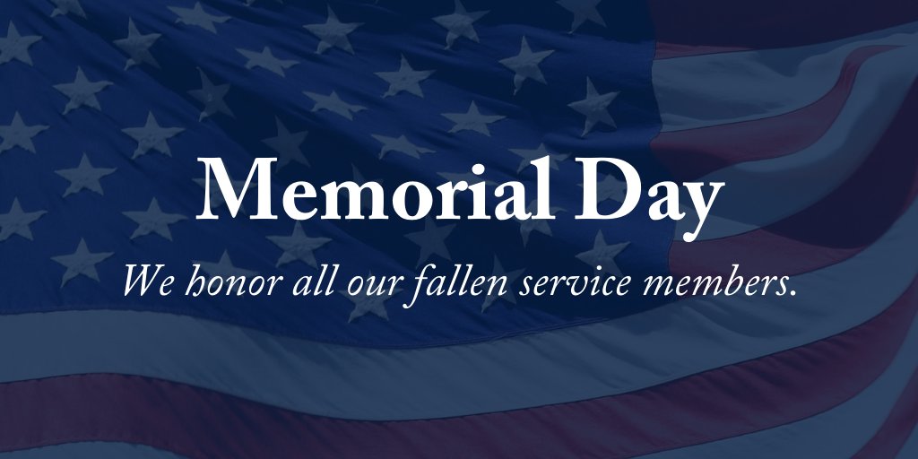 On this Memorial Day, we honor all our fallen service members. We are grateful for their sacrifice and that of their families.