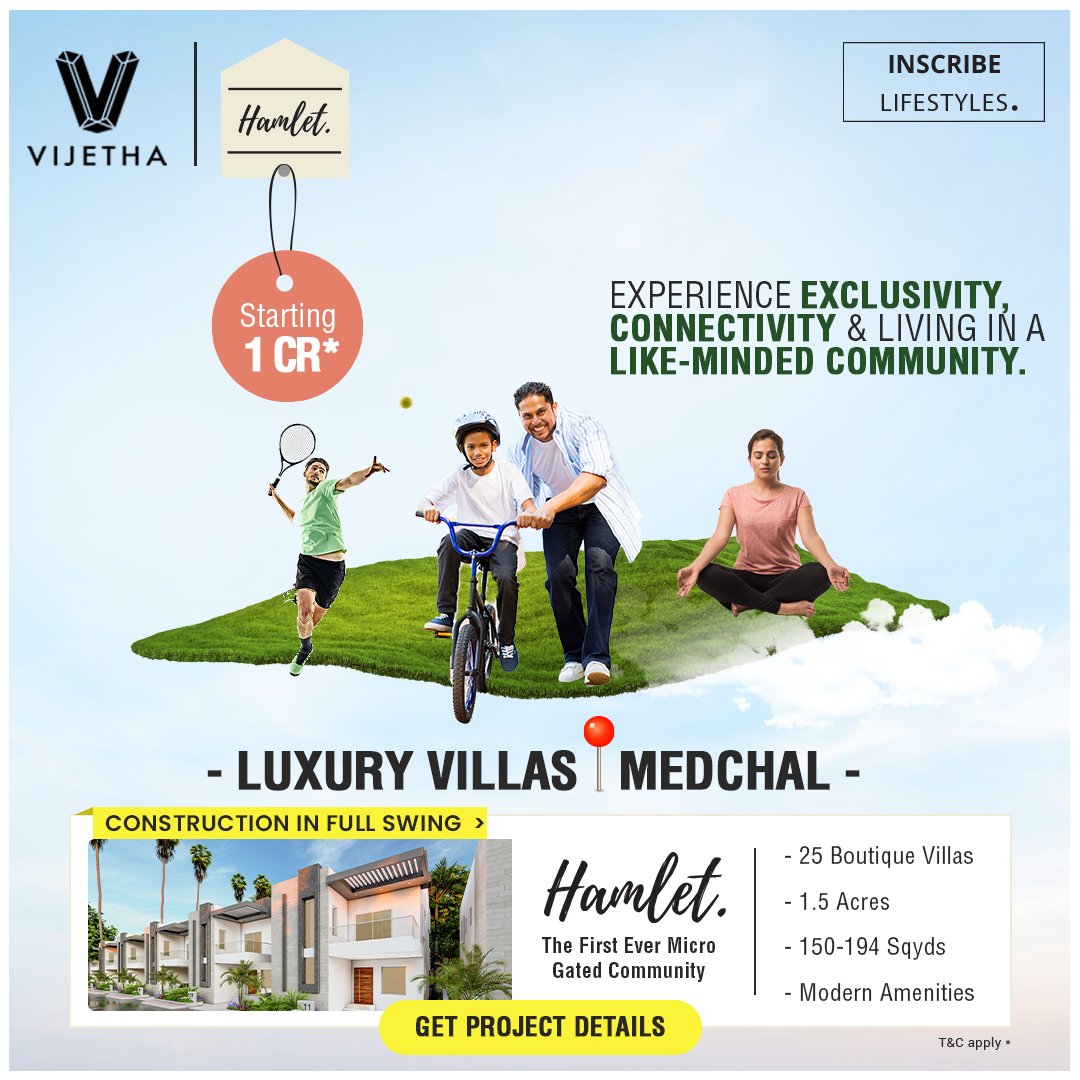 Vijethainfra's tweet photo. Live in a community that offers you the best of everything you deserve
Our #luxuryvillas in #Medchal are an enclosure of peace complimented with amenities and a great deal of comfort.
.
.
.
#vijethagroup #vijethaprojects #realestatevalue #perfectliving #hamlet #inscribelifestyle https://t.co/py4K1MK5Zn