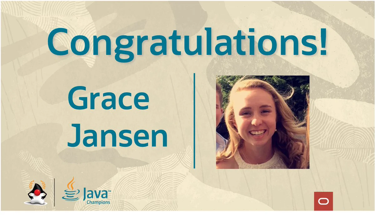 Welcoming Grace Jansen to the Java Champions program. 