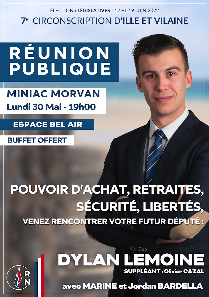 Dylan_LemoineRN's tweet photo. Ce soir, j’organise une réunion publique dans le cadre des élections #legislatives2022 pour faire connaître le programme du @RNational_off.

📍#MiniacMorvan

⏰ 19 heures

🎙@malouin_olivier (suppléant) 

🍽 Buffet offert

A ce soir 

#Elections2022 #JeVote #JeVoteRN https://t.co/aoKpc7sJhG