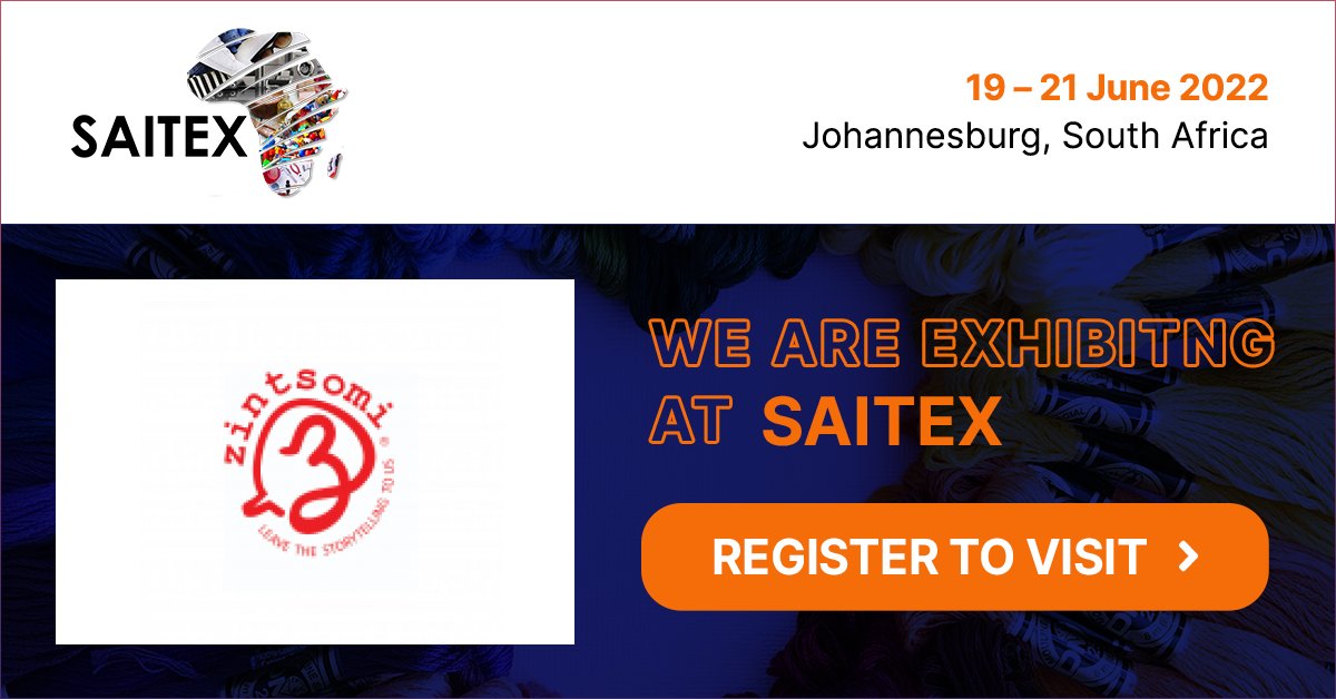 zintsomi's tweet photo. Visit our stand @SAITEXAFRICA from 19 - 21 June 2022 https://t.co/KMqC6iSnhF