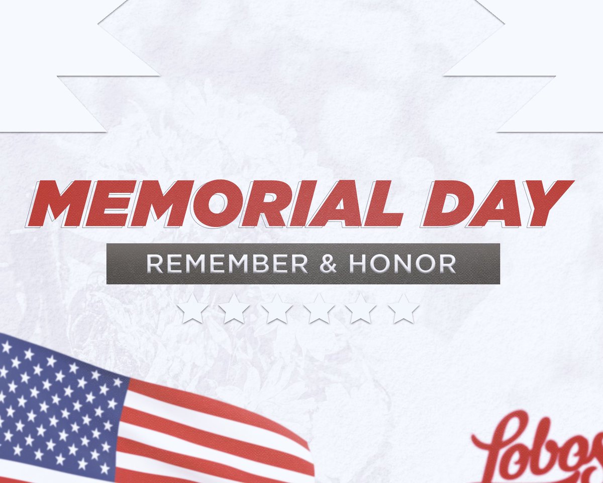 UNMLOBOS's tweet photo. Today, and every day, we remember and honor the brave men and women who have made the ultimate sacrifice for our freedom. #MemorialDay https://t.co/Vd2aj994hA
