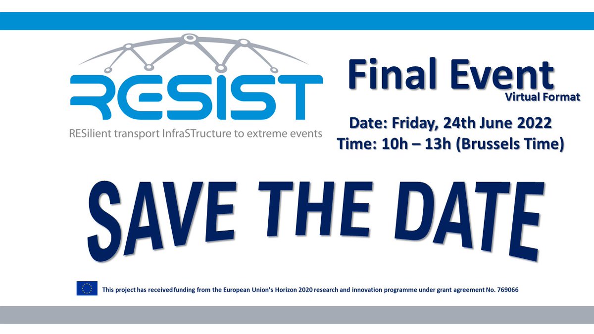 RESIST - FINAL EVENT!!!
Save the Date - 24 June 2022
Programme &amp; registration details will follow shortly!
Visit: resistproject.eu