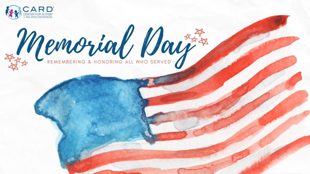 centerforautism's tweet photo. Today is Memorial Day! On this day we honor service members who have died in military service to the nation. To learn about ways to commemorate this day, visit us on Facebook. https://t.co/gsaPQoVGVX