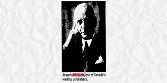ClarMuseum's tweet photo. #GuessWho The historical figure is Joseph E. Atkinson. Born in Newcastle in 1865 and starting his journalist career at 18 in Port Hope @PortHopeInfo, Joseph E. Atkinson later became the editor for the .@TorontoStar, helping to shape it into the influential paper it has ... (1/2) https://t.co/lqgXIrUYZ7