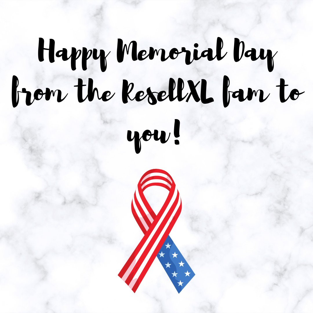 ResellXL's tweet photo. This #memorialday we take time to remember all those who have served, thank you. https://t.co/EhEydp75rm