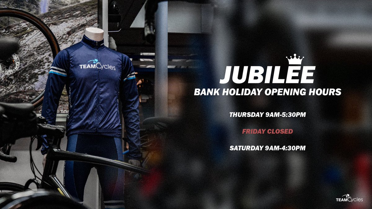 Team_Cycles's tweet photo. Make sure you check out our opening hours for the bank holiday weekend! 👑 https://t.co/Au6aVAYfqY