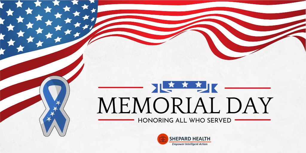 SHEPARDHEALTH's tweet photo. Happy Memorial Day from Shepard Health                                    #MemorialDay #ShepardHealth https://t.co/laqC1W4Fs9